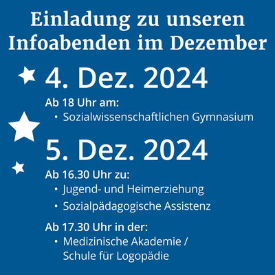 Einladung zu Infoabenden im Dezember 2024 mit Details zu Terminen und Themen, wie Sozialpädagogik und Logopädie.
