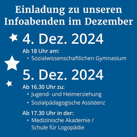 Einladung zu Infoabenden im Dezember 2024 mit Details zu Terminen und Themen, wie Sozialpädagogik und Logopädie.